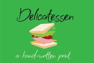 Delicatessen: A Real-World Script Font Review