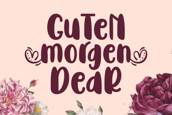 Guten Morgen Dear: A Handwritten Font for Your Brand