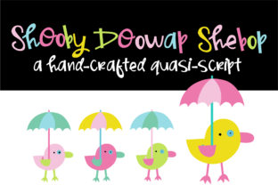Shooby Doowap Shebop: A Playful Script Font for Crafters